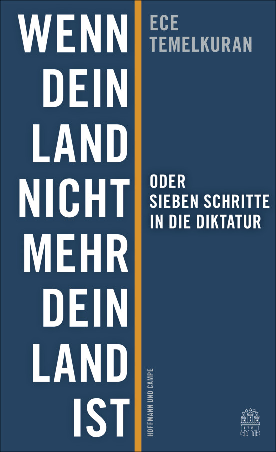 Cover “Wenn dein Land nicht mehr dein Land ist oder Sieben Schritte in die Diktatur”